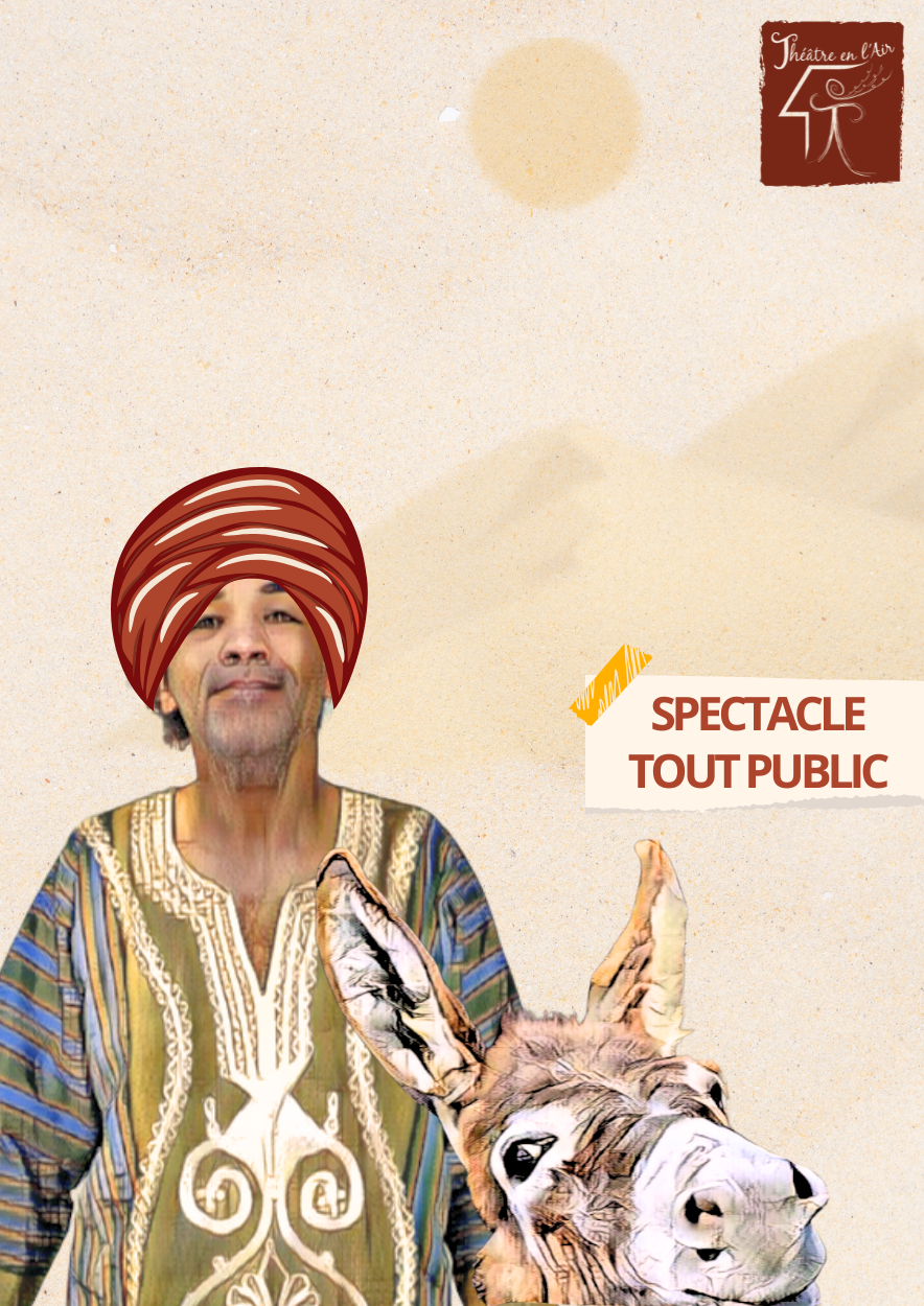 Nasreddine Affiche spectacle theatre Histoire à dormir debout inspiration nasreddine hodja avec son âne